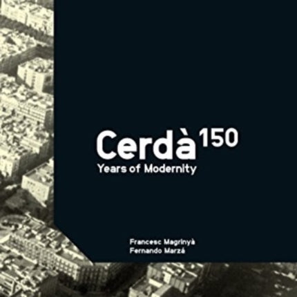 Cerda: 150 Years of Modernity