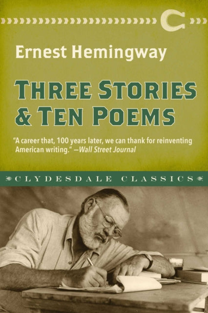 Three Stories and Ten Poems Clydesdale Classics