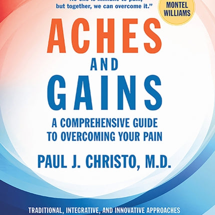 Aches and Gains: A Comprehensive Guide to Overcoming Your Pain