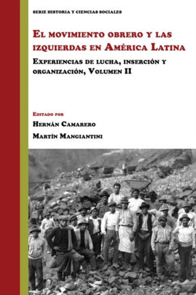 El movimiento obrero y las izquierdas en América