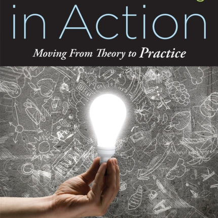 Standards-Based Learning in Action: Moving from Theory to Practice (a Guide to Implementing Standards-Based Grading, Instruction, and Learning)