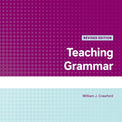 Teaching Grammar, Revised