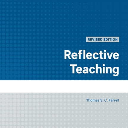 Reflective Teaching, Revised