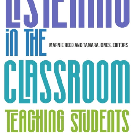 Listening in the Classroom: Teaching Students How to Listen