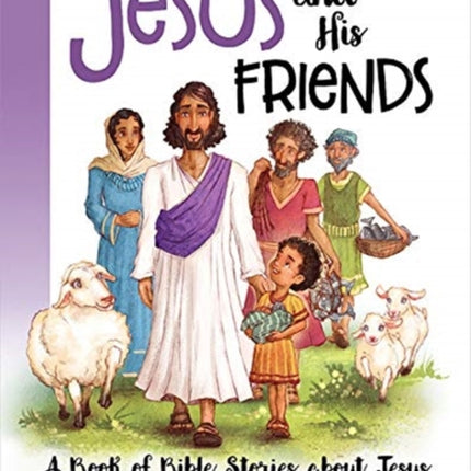 JESUS AND HIS FRIENDS