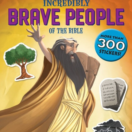 Incredibly Brave People of the Bible