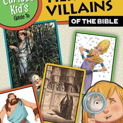 The Curious Kid's Guide to Heroes and Villians of