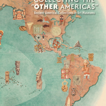 Collecting the Other Americas