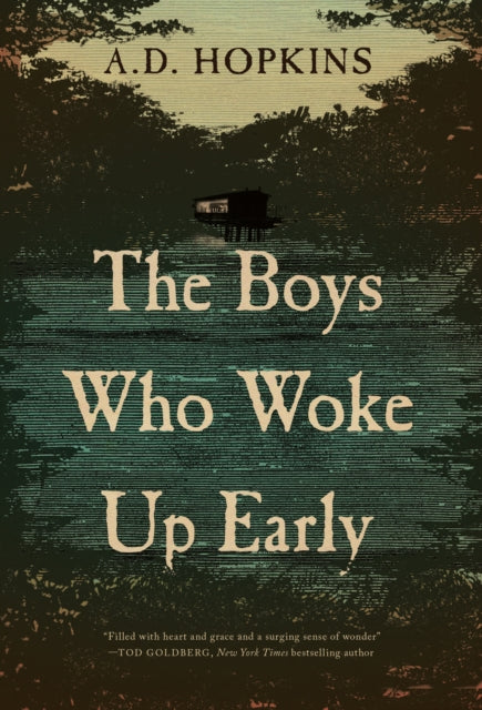 The Boys Who Woke Up Early: A Novel