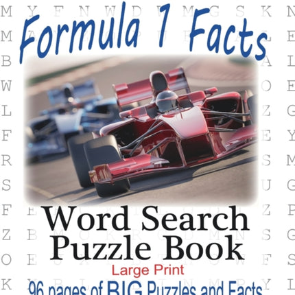 Circle It, Formula 1 / Formula One / F1 Facts, Word Search, Puzzle Book