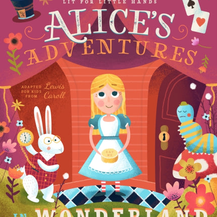 Lit for Little Hands: Alice's Adventures in Wonderland