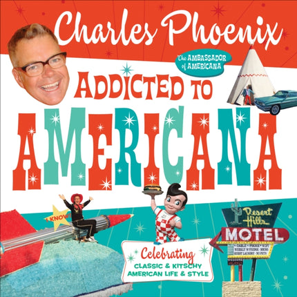 Addicted to Americana: Celebrating Classic &