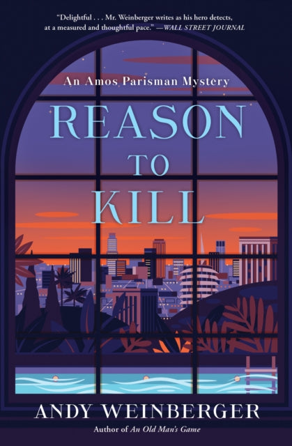 Reason To Kill: An Amos Parisman Mystery