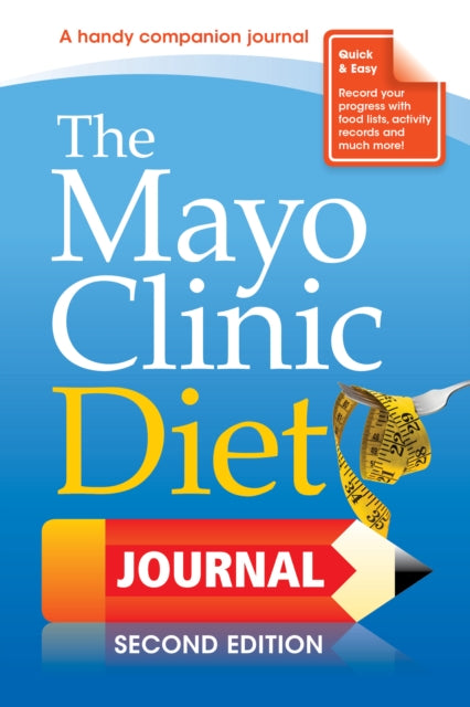 The Mayo Clinic Diet Journal, 2nd Edition