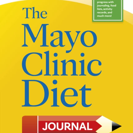 The Mayo Clinic Diet Journal, 3rd edition