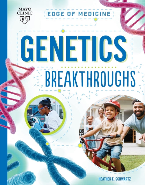 Genetics Breakthroughs