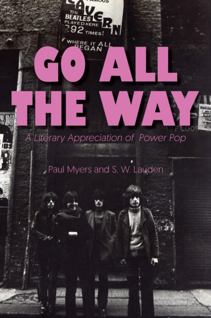 Go All The Way: A Literary Appreciation of Power Pop