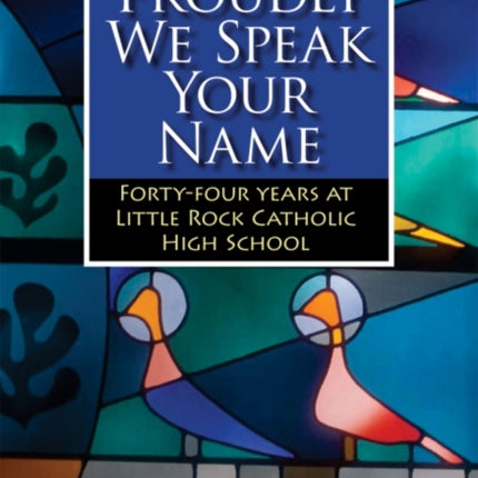 Proudly We Speak Your Name: Forty-Four Years at