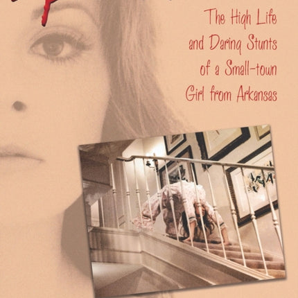 Spiderwalk: The High Life and Daring Stunts of a