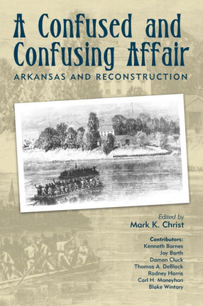 A Confused and Confusing Affair: Arkansas and