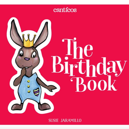 The Birthday Book / Las Mañanitas: A bilingual lift-the-flap book