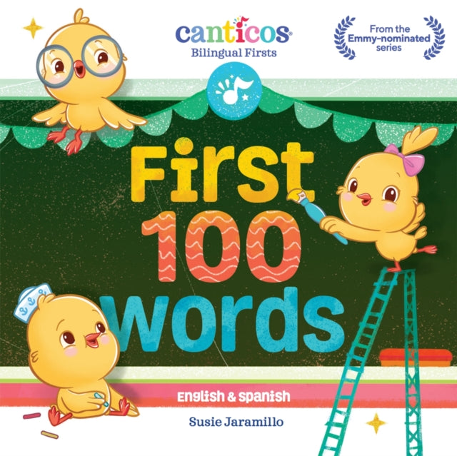 First 100 Words Bilingual English and Spanish Board Book Canticos Bilingual Firsts