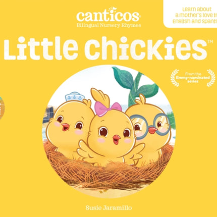 Canticos Little Chickies / Los Pollitos: Bilingual Nursery Rhymes