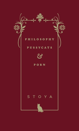 Philosophy, Pussycats, & Porn