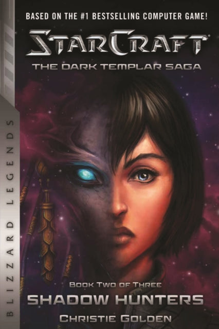 StarCraft: The Dark Templar Saga Book Two: Shadow Hunters