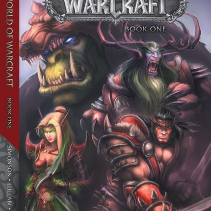 World of Warcraft: Book One: Book One