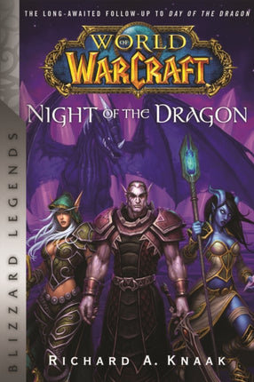 World of Warcraft: Night of the Dragon: Blizzard Legends