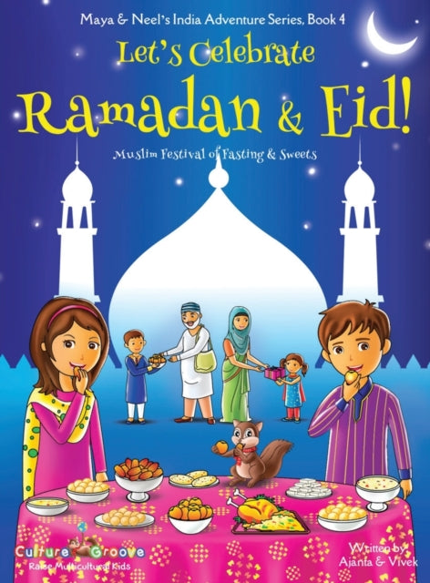 Let's Celebrate Ramadan & Eid! (Muslim Festival