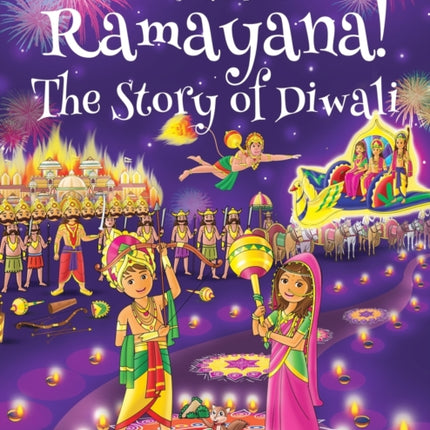 Let's Learn About Ramayana! The Story of Diwali (Maya & Neel's India Adventure Series, Book 15)