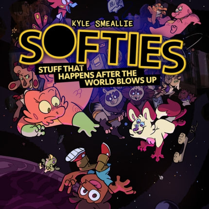 Softies: Stuff That Happens After the World Blows Up