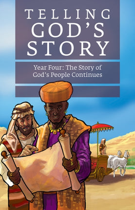 Telling God's Story, Year Four: The Story of