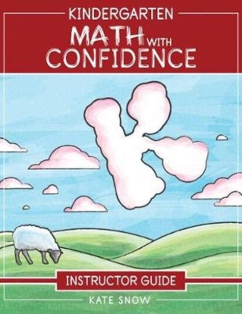 Kindergarten Math With Confidence Instructor