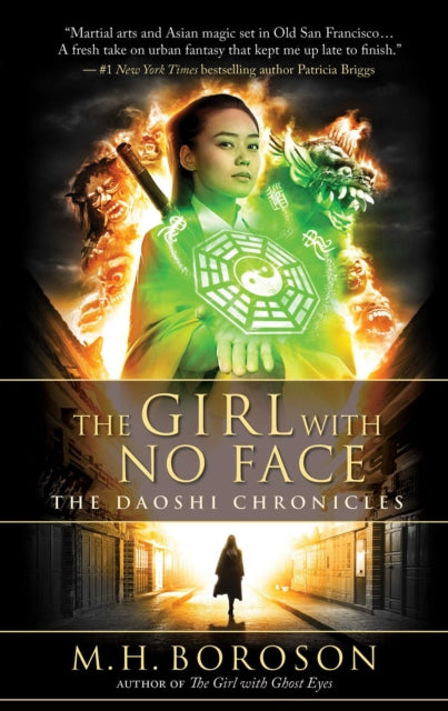 The Girl with No Face: The Daoshi Chronicles, Book Two