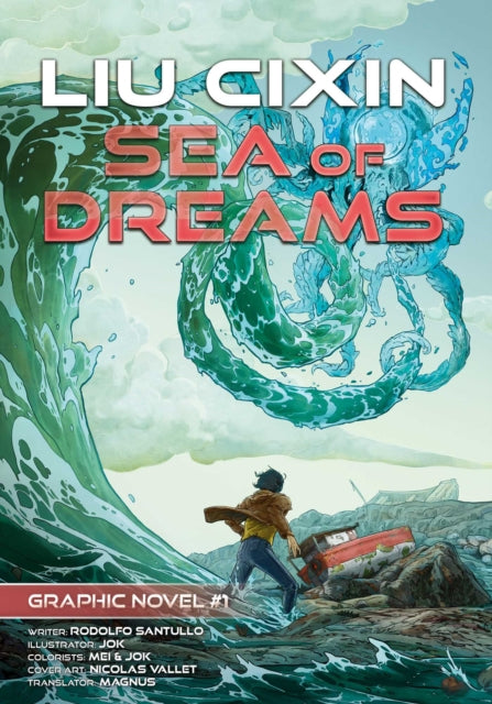 Sea of Dreams: Cixin Liu Graphic Novels #1