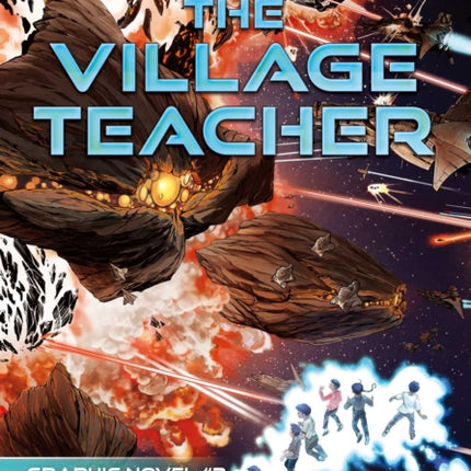 The Village Teacher: Cixin Liu Graphic Novels #3