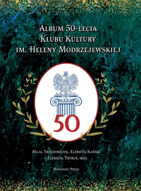 Album 50-lecia Klubu Kultury im. Heleny