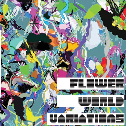 Flower World Variations (Expanded Edition)