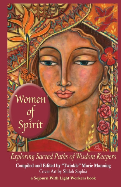 Women of Spirit: Exploring Sacred Paths of Wisdom
