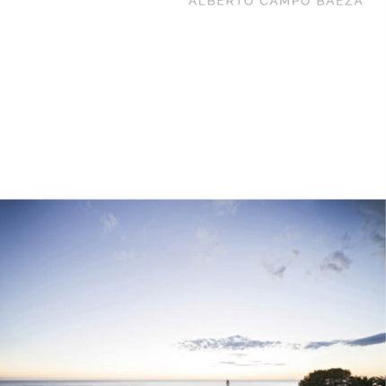 The House of the Infinite: Alberto Campo Baeza