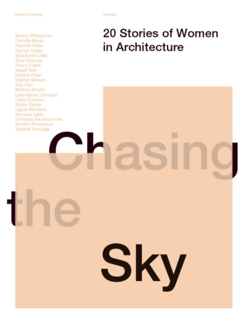 Chasing the Sky: 20 Stories of Women in