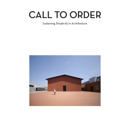 Call to Order: Sustaining Simplicity in