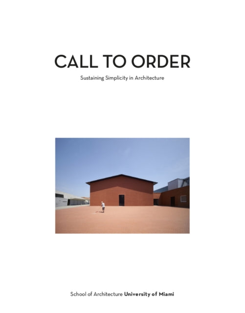 Call to Order: Sustaining Simplicity in