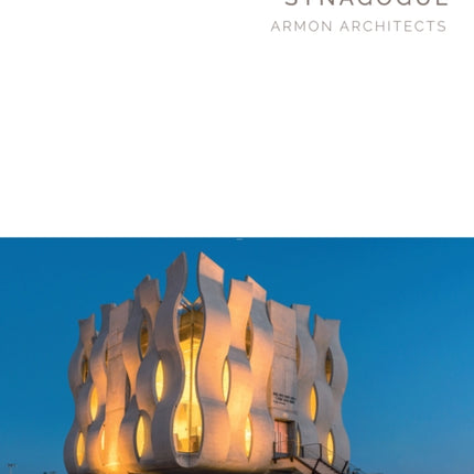The Burning Bush Synagogue: Armon Architects