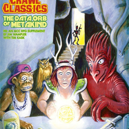 Mutant Crawl Classics 8 The Data Orb of Mankind