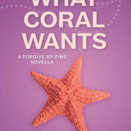 What Coral Wants