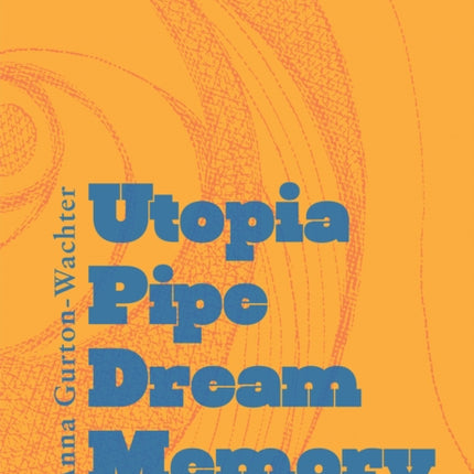 Utopia Pipe Dream Memory